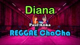 Diana - Dj John Paul Reggae Chacha 🔥