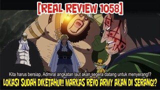 [REAL REVIEW 1058] MARKAS REVO ARMY AKAN DISERANG!? YONKO ERA BARU YANG ADA HARGA DIRINYA NIH!!?