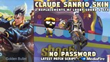 Claude Sanrio Skin Script No Password | Claude Bad Bro Skin Script | Mobile Legends