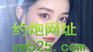 大巴窑怎么找妹子服务【选妞网址k8989.com真实上门服务】