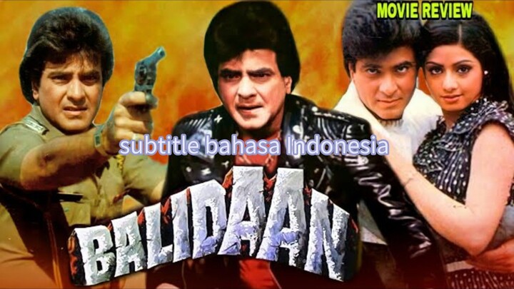 Jack yudhik _ India Balidaan_(1985)_-_PecintaIndiaStream_2 - jeetendra _ Sridevi _ kaderkhan. indo