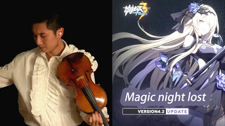 (บรรเลงเพลง) Honkai 3 Magic Night Rosemary เวอร์ชันไวโอลิน