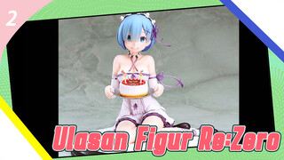 Ulasan Figur Re:Zero_2