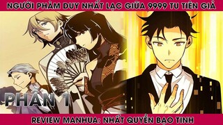 REVIEW MANHUA: NHẤT QUYỀN BẠO TINH | PHẦN 1 | REVIEW TRUYỆN | HAPPY COMICS
