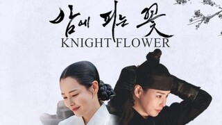 KF: Knight Flower Episode 11 (ENG SUB) [2024]