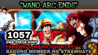 One piece 1057: (Hint) Wano arc ends! Bagong member ng strawhats (Confirmed?) Farewell wano country