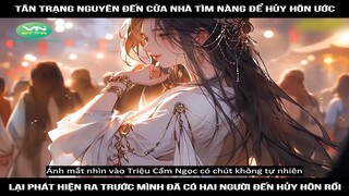 Review Truyện: Tân trạng nguyên đến cửa nhà tìm nàng để hủy hôn ước, lại phát hiện ra trước mình đã