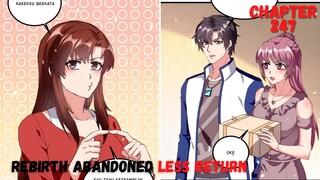 Rebirth Abandoned Less Return chapter 248 wanita cantik yg diabaikan