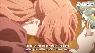 Anime Review: “ THẬT KHÓ ĐỂ YÊU MỘT OTAKU “ ( Phần 2 ) #reviewanimehaynhat