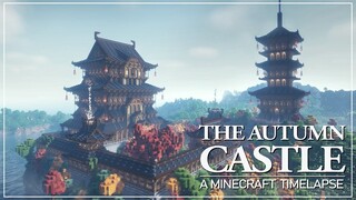 The Autumn Castle - A Minecraft Timelapse and Showcase