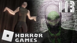 Roblox Horror Games 113