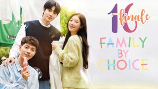 🇰🇷EP 16 FINALE | Family by Choice (2O24)[EngSub]