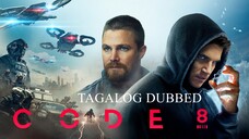 C♢DΣ 8: ꜱᴘᴇᴄɪᴀʟ ᴘᴏᴡᴇʀꜱ ᴴᴰ | Tagalog Dubbed