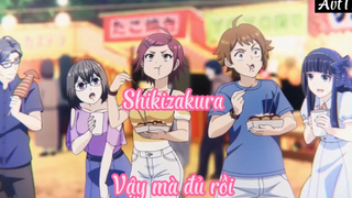 Shikizakura _Tập 11 Vậy mà đủ rồi