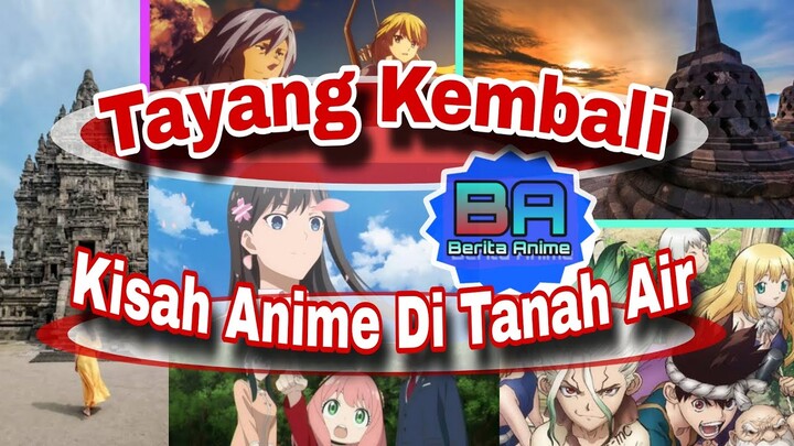 Welcome back..!! Eksistensi Anime dan Kehidupan Di Indonesia