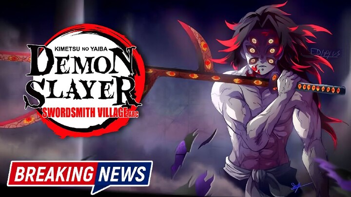 Who are the new villains in Demon Slayer Season 3 Swordsmith Village Arc?