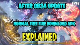 How to download Normal Free Fire after OB34 Update 💥 Explained💯