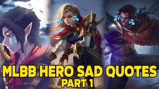 MLBB SAD HERO QUOTES PART 1 😭😭