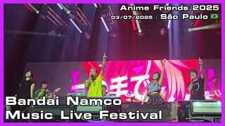 Bandai Namco Music Live Festival - Anime Friends 2025 - 03/07/2025
