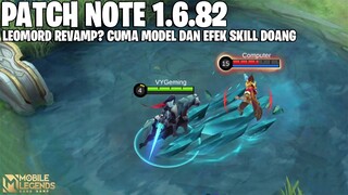 LEOMORD REVAMP, FARAMIS BUFF, AAMON BUFF, AKAI BUFF, GROCK BUFF, ALICE BUFF - PATCH NOTE 1.6.82 MLBB