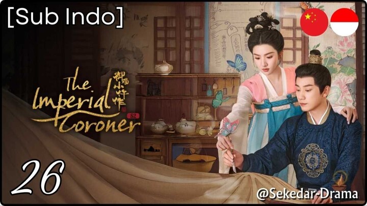 [Sub Indo] 𝕋𝕙𝕖 𝕀𝕞𝕡𝕖𝕣𝕚𝕒𝕝 ℂ𝕠𝕣𝕠𝕟𝕖𝕣 S.2 – Eps. 26 (2026)