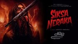 SIKSA NERAKA 2023 - FILM HOROR TERBARU INDONESIA FULL MOVIE II PART TERAKHIR