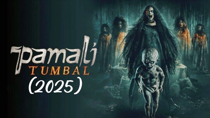 PAMALI TUMBAL (2025) || KUNTILANAK HITAM PALING SEREM?