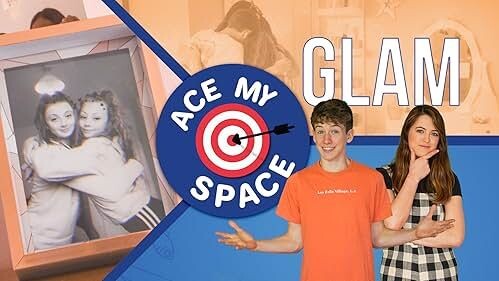 Ace My Space S1 Ep1: (Glam)