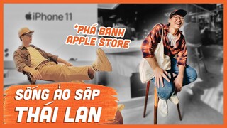 [Ep.2] ĂN CHƠI SẬP THÁI LAN 😁 PHÁ BANH APPLE STORE NHÀ NGƯỜI TA!