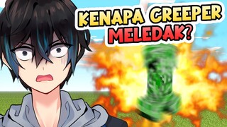 FAKTA MINECRAFT!! INILAH ALASAN MENGAPA CREEPER MELEDAK