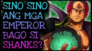 SINO ANG EMPEROR BAGO SI SHANKS?! | One Piece Tagalog Analysis