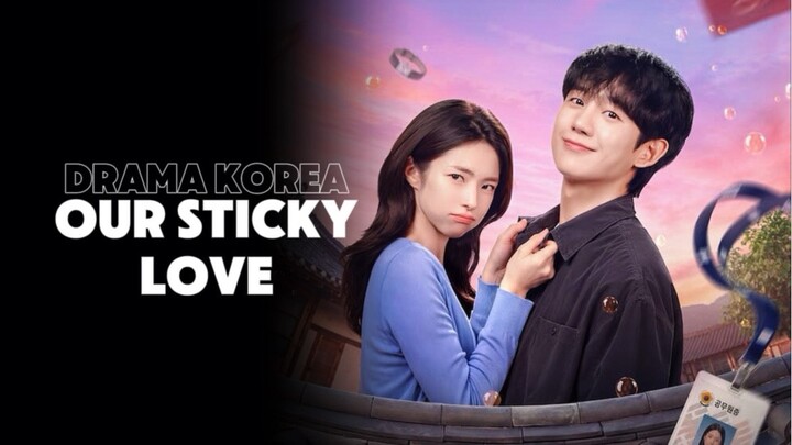 JAKSA HILANG INGATAN, TAU-TAU PUNYA PACAR MENCURIGAKAN?! — OUR STICKY LOVE