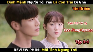 Review Phim: Yêu Con Trai Nhân Tình Của Bố Để Trả Thù | Mối Tình Ngang Trái 2023 | Lee Sung-kyung