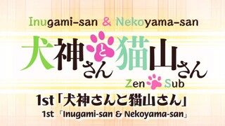 Inugami-san & Nekoyama-san Eps 1 Sub Indo