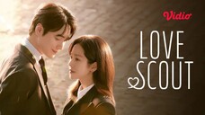 Love Scout Ep 2 Subtitle Indonesia