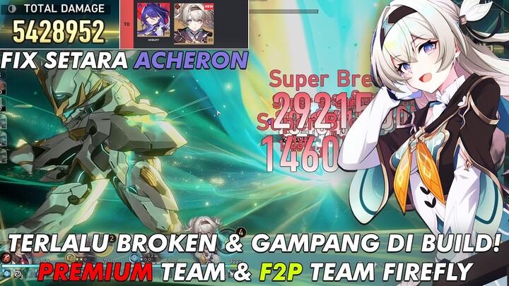 Firefly Broken & Gampang Di Build! Premium Team VS F2P Team | Honkai: Star Rail Indonesia