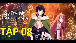 Sự Trỗi Dậy Của Khiên Anh Hùng Tập 8 VietSub | The Rising of the Shield Hero