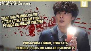 Pura pura Culun Tapi Psikopat !! SELURUH ALUR CERITA FILM PSHYCOPATH DIARY PART 5 DALAM 16 MENIT