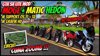 MOD MOGE + MATIC HEDON GTA SA ANDROID TERBARU 2022 // NO PASSWORD // CUMA 200MB 😍😍