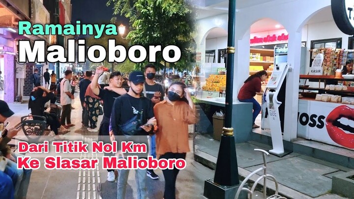 Suasana Ramainya Malioboro Yogyakarta Dari Titik Nol Km Sampai Slasar | Wisata Jogja 2022