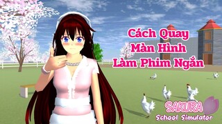 Cách Quay Màn Hình , Làm Phim Ngắn trong Sakura School Simulator #23 - BIGBI Game