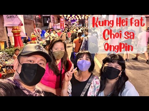 Kung Hei Fat Choi sa Ongpin 🥳