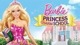 Barbie: Princess Charm School Full Movie 2011
