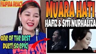 🔴SITI NURHALIZA & HAFIZ - “ MUARA HATI “ || REACTION 🇲🇾 || Filipina React Channel