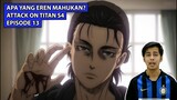Review dan Penjelasan Anime - Attack on Titan Episode 13 Final Season