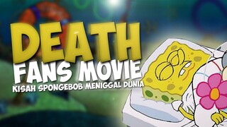 KISAH SPONGEBOB MENINGGAL DUNIA