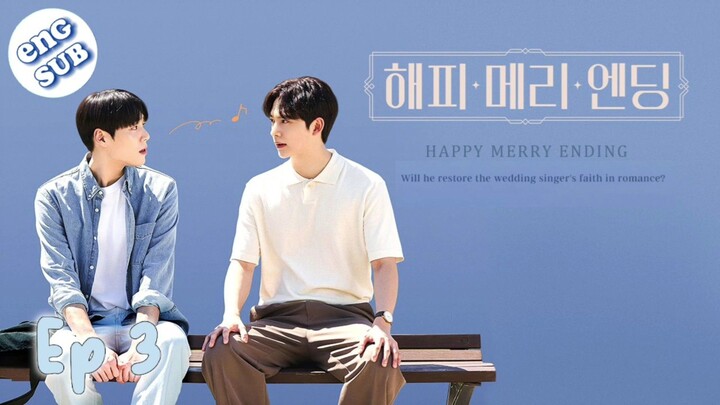 🇰🇷 Happy Merry Ending - Ep 03
