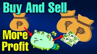 Axie Infinity Buy and Sell Guide | Extra Ways to Earn | Increase your Revenue (Tagalog)