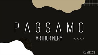 Pagsamo - Arthur Nery (lyrics)