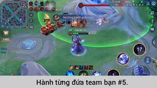 Hành từng đứa team bạn p5